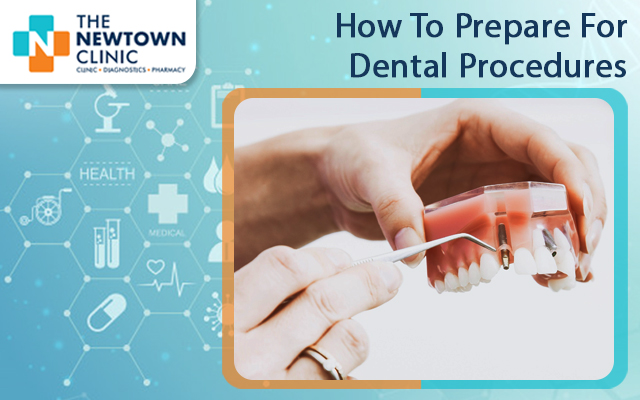 How To Prepare For Dental Procedures