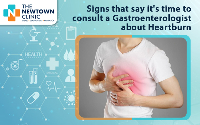 Signs that say it’s time to consult a Gastroenterologist about Heartburn