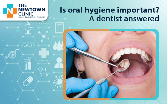 Is oral hygiene important? A dentist answered