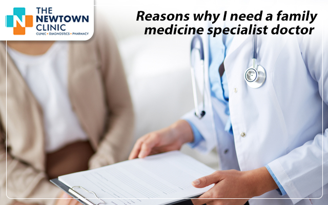 Reasons why I need a family medicine specialist doctor